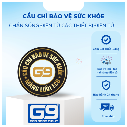 CẦU CHÌ BẢO VỆ SỨC KHỎE ECO G9 - CHẮN SÓNG THIẾT BỊ ĐIỆN TỬ ẢNH HƯỞNG NÃO